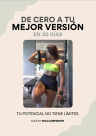 De cero a tu mejor versión en 30 días - guide by Nicojumpsrope